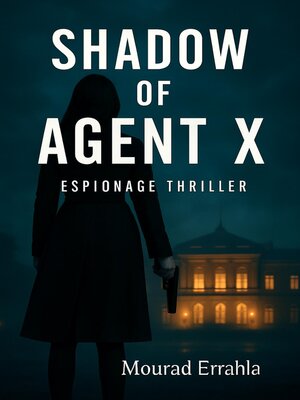 cover image of Shadow of Agent X